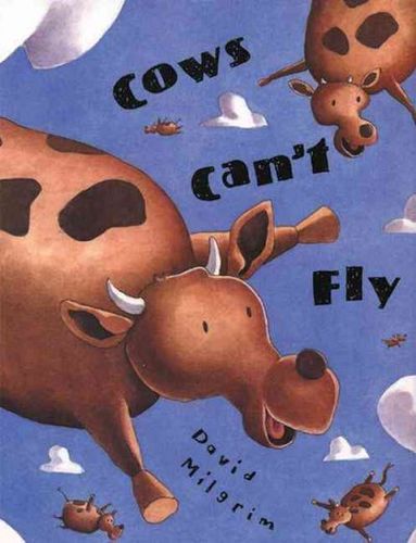 Cows Can't Flycows 