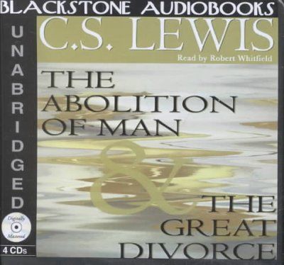 The Abolition of Man & the Great Divorceabolition 