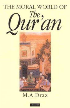 The Moral World of The Qur'anmoral 