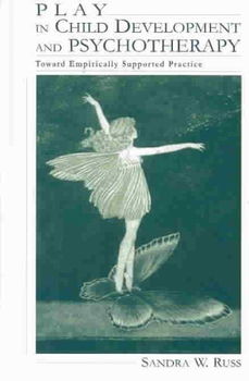 Play in Child Development and Psychotherapyplay 