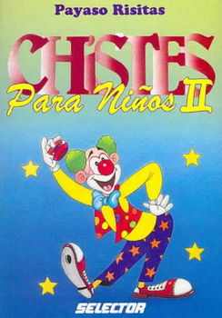 Chistes para ninos/ Jokes for Childrenchistes 