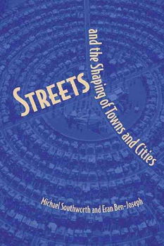 Streets and the Shaping of Towns and Citiesstreets 