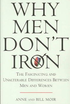 Why Men Don't Ironmen 