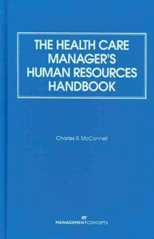 Health Care Manager's Human Resources Handbookhealth 