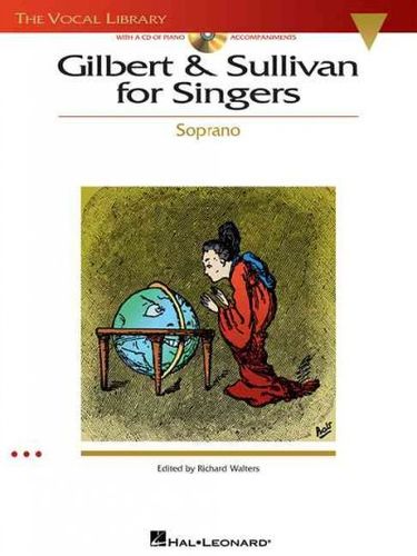 Gilbert and Sullivan for Singers: The Vocal Library Sopranogilbert 