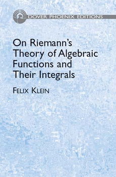 On Riemann's Theory of Algebraic Functions and Their Integralsriemann 