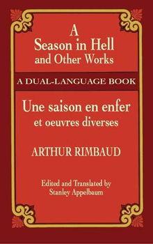 A Season in Hell and Other Works/Une Saison En Enfer Et Oeuvres Diversesseason 