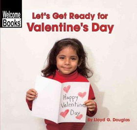 Let's Get Ready for Valentine's Dayready 