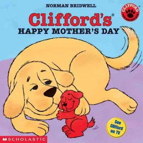 Clifford's Happy Mother's Dayclifford 