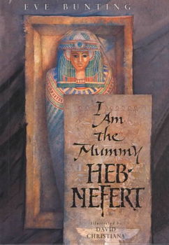 I Am the Mummy Heb-nefertmummy 