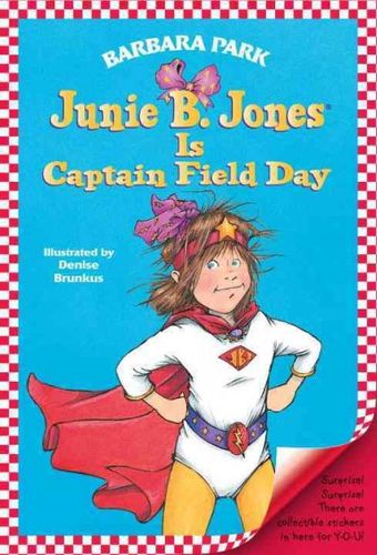 Junie B. Jones Is Captain Field Dayjunie 