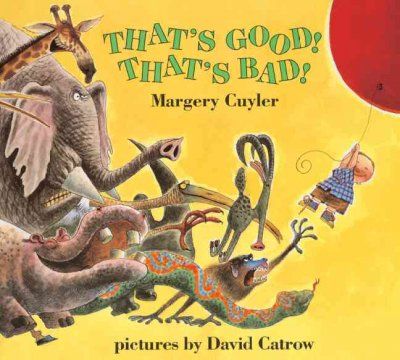 That's Good! That's Bad!