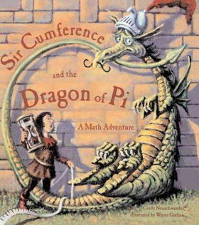 Sir Cumference and the Dragon of Pisir 