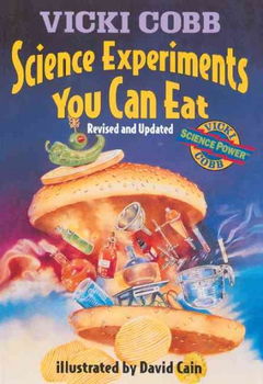 Science Experiments You Can Eatscience 