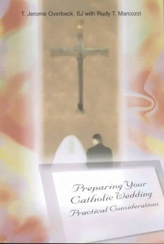 Preparing Your Catholic Weddingpreparing 