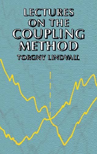 Lectures on the Coupling Methodlectures 