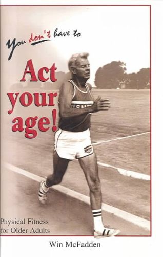 You Don't Have to Act Your Agedon 