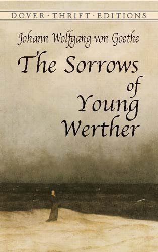The Sorrows of Young Werthersorrows 