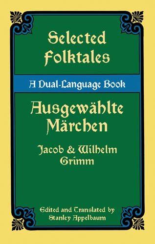 Ausgewahlte Marchen/Selected Folktalesausgewahlte 
