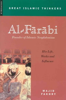 Al-Farabi, Founder of Islamic Neoplatonismfarabi 