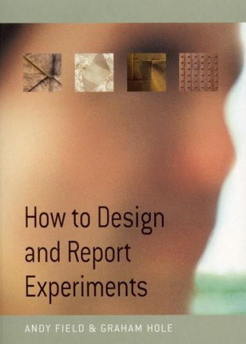 How to Design and Report Experimentsdesign 