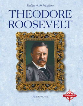 Theodore Roosevelttheodore 
