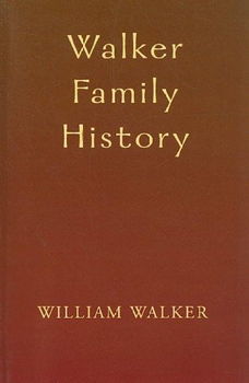 Walker Family Historywalker 