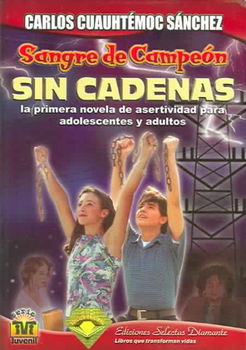 Sangre de campeon sin cadenas/ The blood of a Champion Pt. 2:  Breaking the chainssangre 