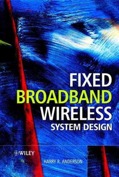 Fixed Broadband Wireless System Designbroadband 