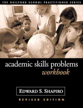 Academic Skills Problems Workbookacademic 