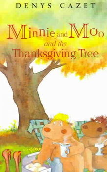 Minnie and Moo and the Thanksgiving Treeminnie 