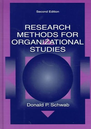 Research Methods for Organizational Studiesresearch 