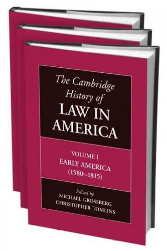The Cambridge History of Law in Americacambridge 