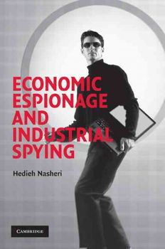 Economic Espionage And Industrial Spyingeconomic 