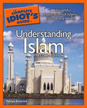 The Complete Idiot's Guide To Understanding Islamcomplete 