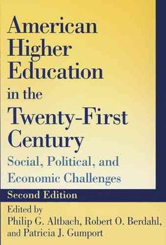 American Higher Education In The Twenty-first Centuryamerican 