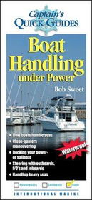Captain's Quick Guides Boat Handling Under Powercaptain 