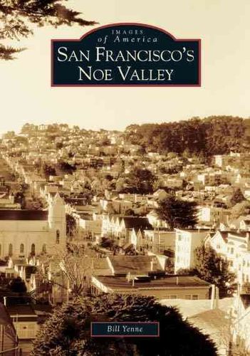 San Francisco's Noe Valleysan 
