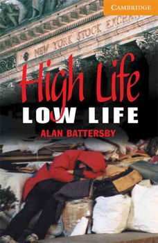 High Life, Low Lifehigh 