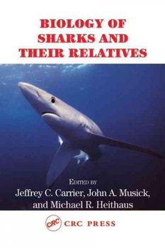 Biology of Sharks and Their Relativesbiology 