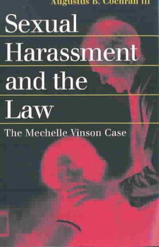 Sexual Harassment and the Lawsexual 