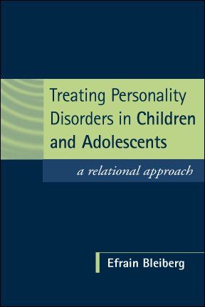 Treating Personality Disorders in Children and Adolescentstreating 