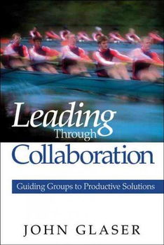Leading Through Collaborationleading 