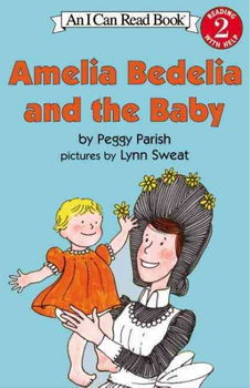 Amelia Bedelia And The Babyamelia 