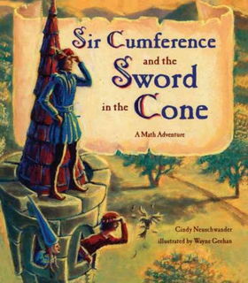 Sir Cumference And The Sword In The Conesir 