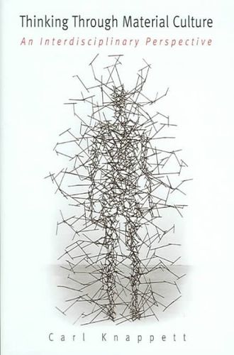 Thinking Through Material Culturethinking 