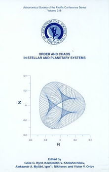 Order and Chaos in Stellar and Planetary Systemsorder 