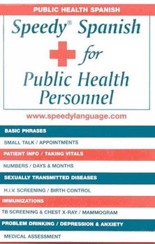 Speedy Spanish for Public Health Personnelspeedy 
