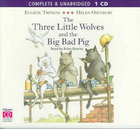 The Three Little Wolves And The Big Bad Piglittle 
