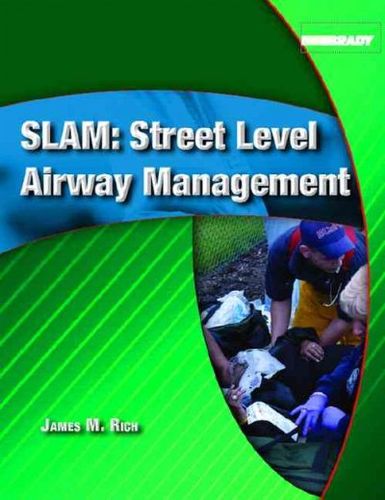 SLAM: Street-Level Airway Managementslam 
